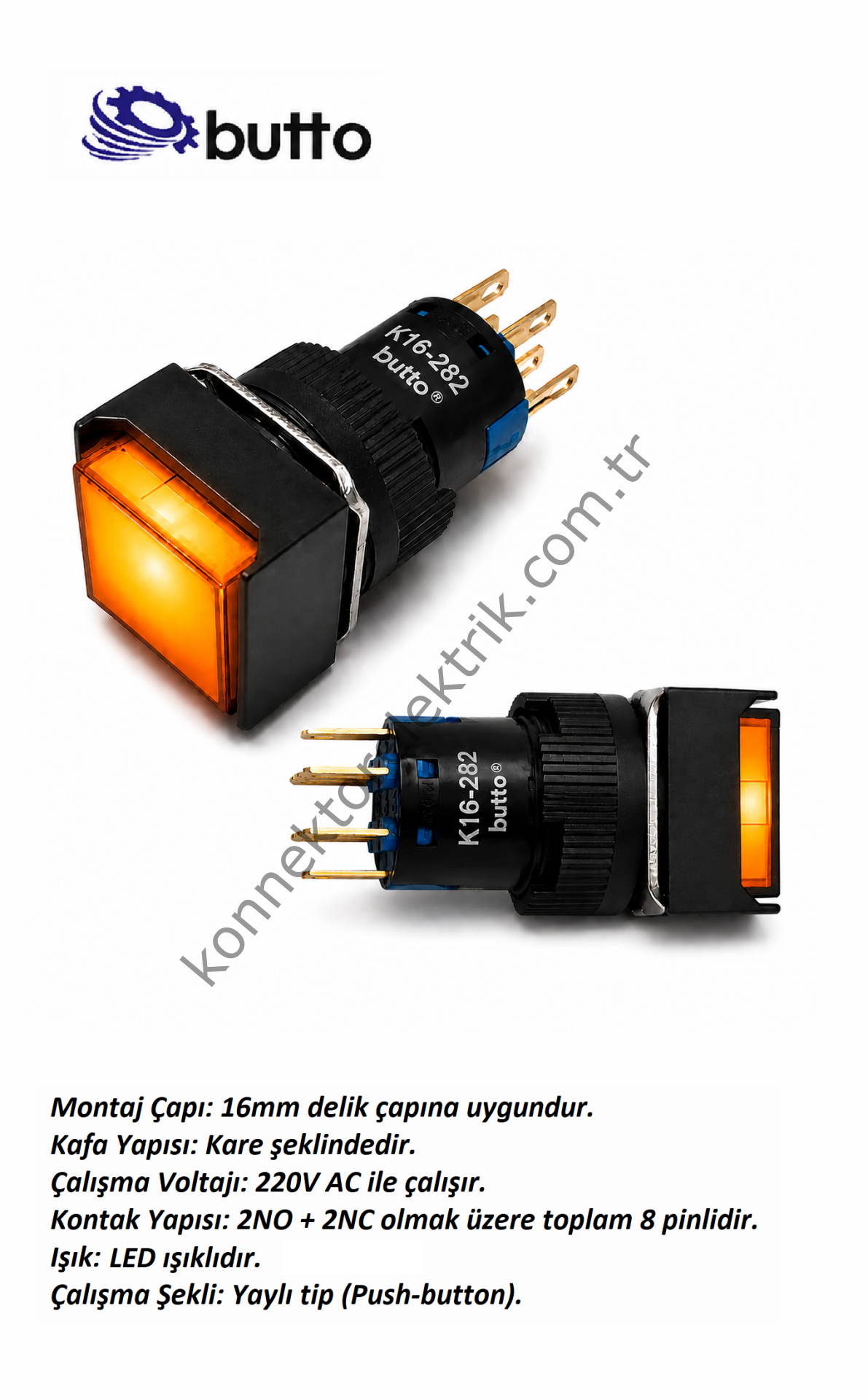 BUTTO K16-282-OA2  16mm Kare Plastik Gövde Yaylı Buton Led Işıklı 220V AC