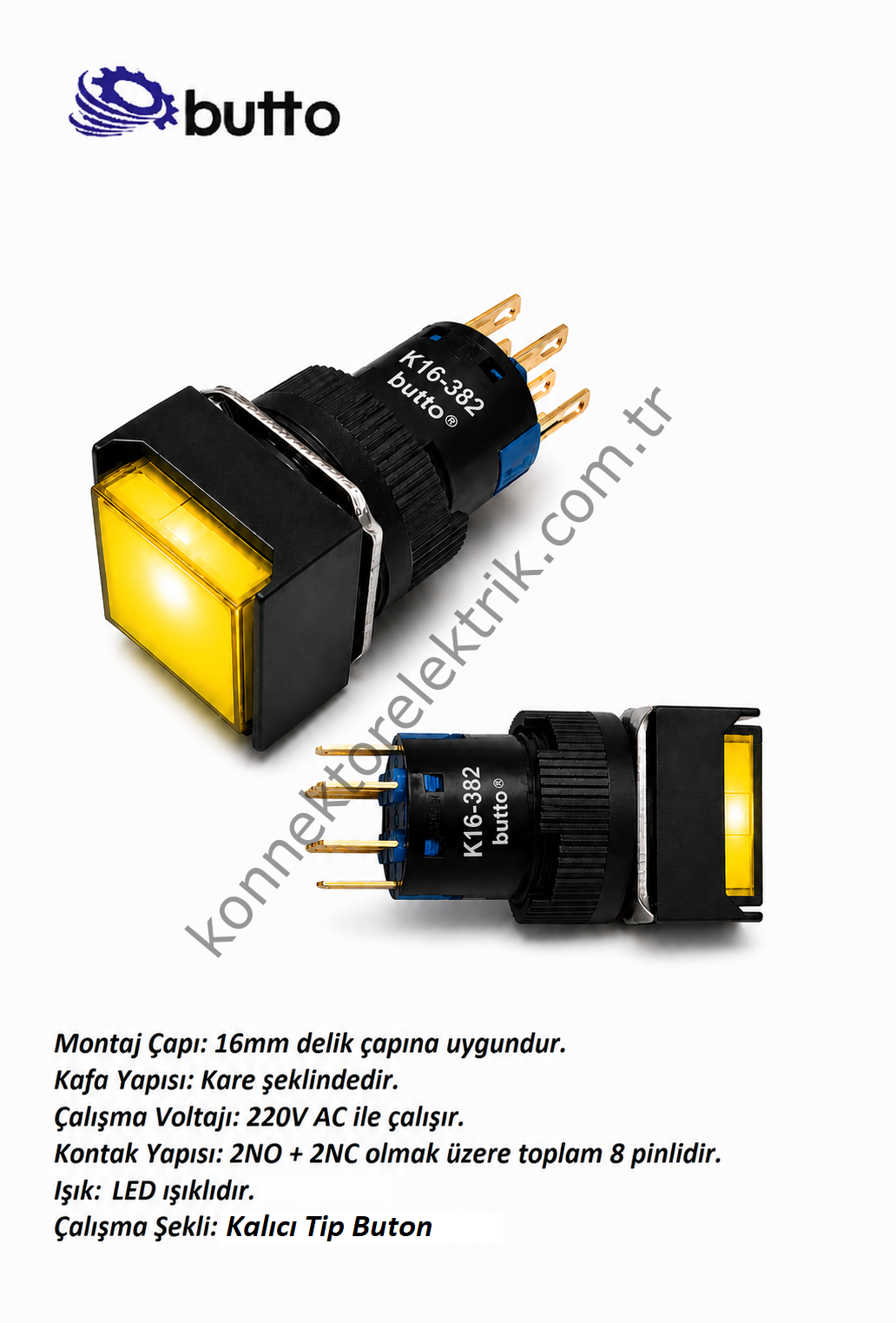 BUTTO   K16-382-YA2  16mm Kare Plastik Gövde Kalıcı Buton Led Işıklı 220V AC